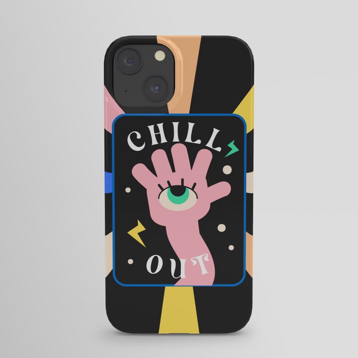 Chill Out Mellow iPhone Case