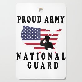 PROUD ARMY NATIONAL GUARD Cutting Board
