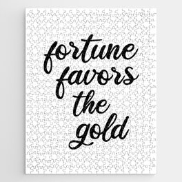 Fortune Favors the Gold Jigsaw Puzzle