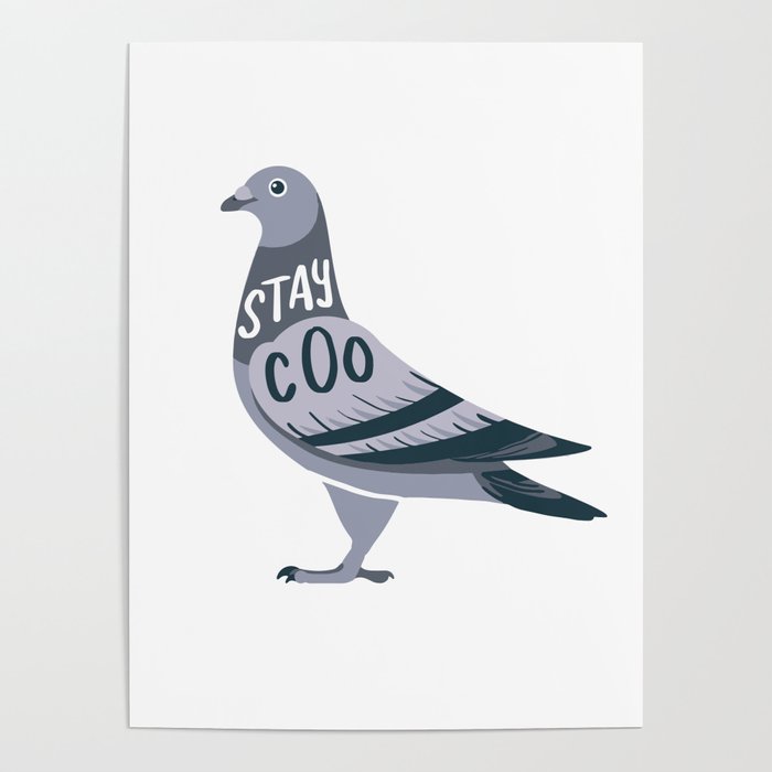 Stay Cool Pigeon Poster