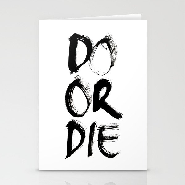 Do or Die Stationery Cards