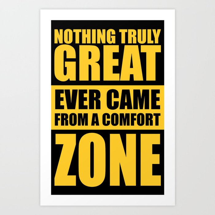 Lab No 4 Nothing Truly Great Ever Came From A Comfort Zone Gym