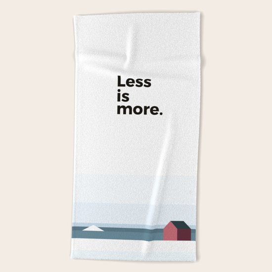 Less is more Beach Towel
