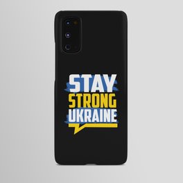 Stay Strong Ukraine Android Case
