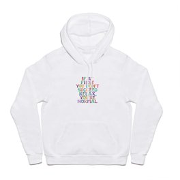 IF AT FIRST YOU DON'T SUCCEED RELAX YOU'RE NORMAL rainbow watercolor Hoody