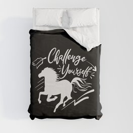 Challenge Yourself Motivational Slogan Horse Duvet Cover