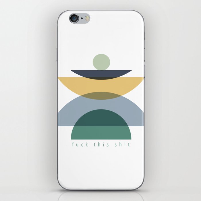 Find Balance Print No. 2 - Fuck This Shit iPhone Skin