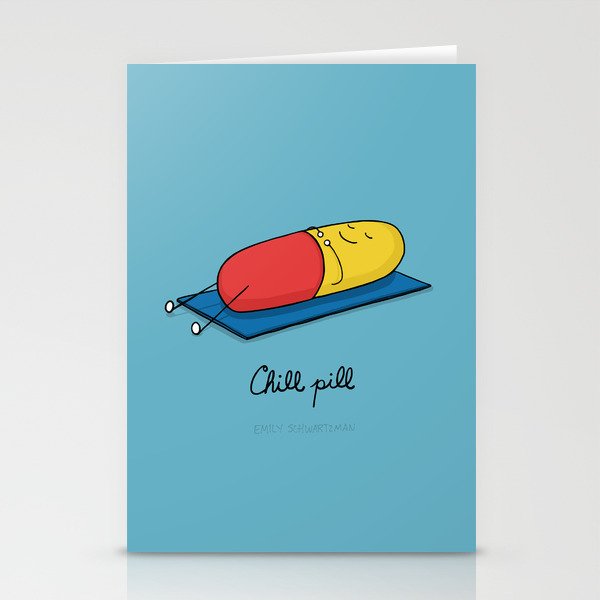 Chill pill Stationery Cards