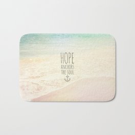 HOPE ANCHORS THE SOUL  Bath Mat | Mixed Media, Typography, Graphic Design, Landscape 