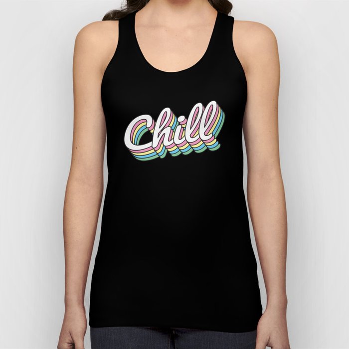 Literally Chill Tank Top