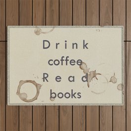 Read Books Drink Coffee Outdoor Rug