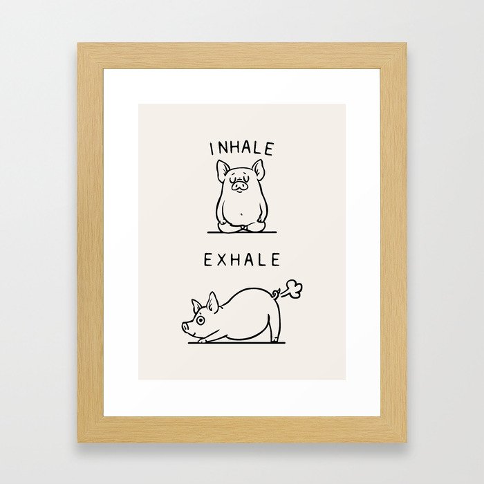 Inhale Exhale Pig Framed Art Print