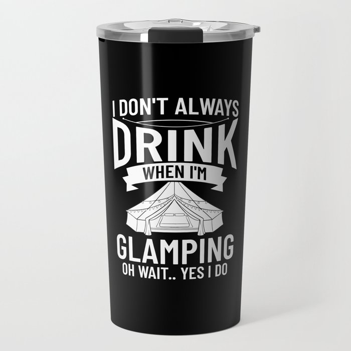 Glamping Tent Camping RV Glamper Ideas Travel Mug