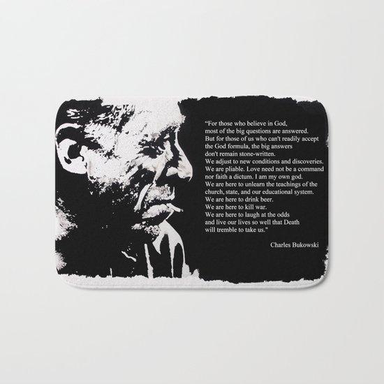 Charles BUKOWSKI - faith quote Bath Mat