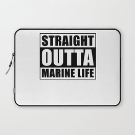 Straight Outta Marine Life Laptop Sleeve
