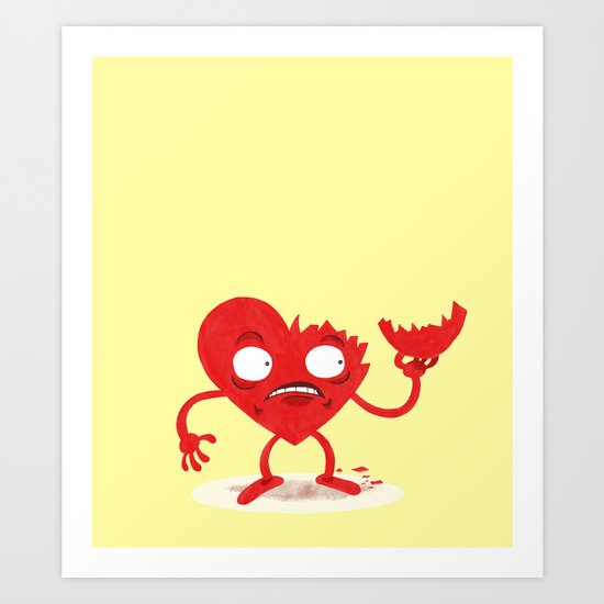 But...WHY?! (Love Hurts) Art Print