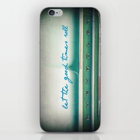 let the good times roll iPhone & iPod Skin