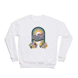 Retro No Bad Vibes Crewneck Sweatshirt | Nobadvibes, 60S, Pop Art, Vintage, Flowers, 70S, Rainbow, Digital, Floral, Graphicdesign 