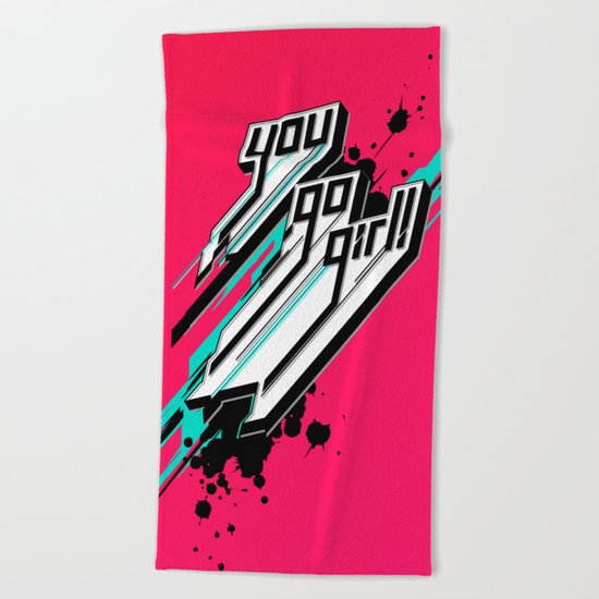 You Go Girl! Beach Towel