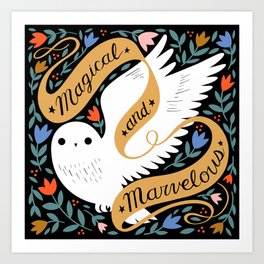 Marvelous and Magical Art Print