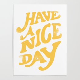 Have a nice day vintage peach Poster