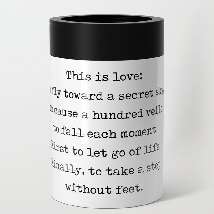 Rumi Quote 09 - This is love - Typewriter Print Can Cooler