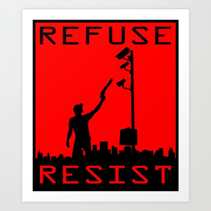 Refuse Resist Art Print