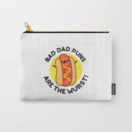 Bad Dad Puns Are The Wurst Cute Sausage Pun Carry-All Pouch