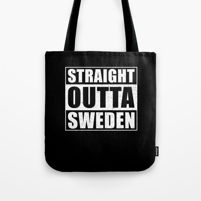 Straight Outta Sweden Tote Bag