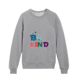 Be Kind Kids Crewneck