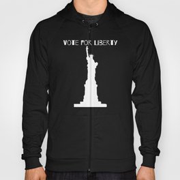 Vote For Liberty Hoody