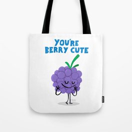 You're Berry Cute Tote Bag