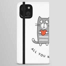 All You Need Is Love iPhone Wallet Case