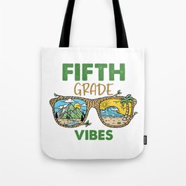Fifth Grade Vibes Tote Bag