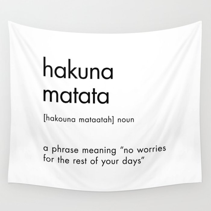 Hakuna Matata Poster by Radquoteshop | Society6