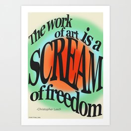 Scream of Freedom Art Print