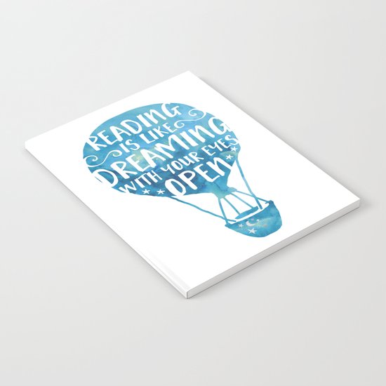 Reading is like Dreaming with Your Eyes Open Notebook