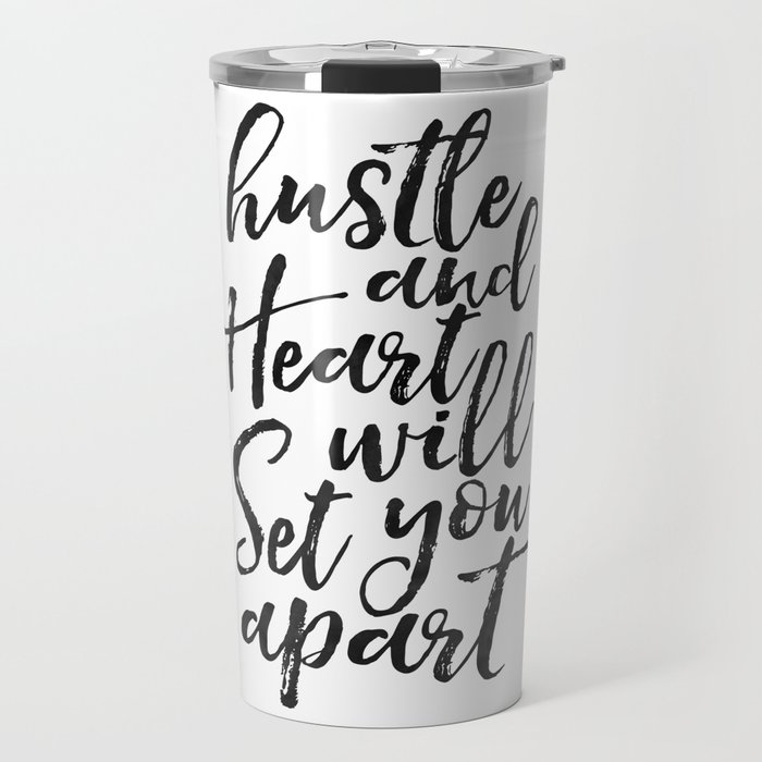 Printable Poster Hustle Hard Hustle Quote Office Decor Quote Prints Inspirational Poster Wall Art Travel Mug By Aleksmorin Society6