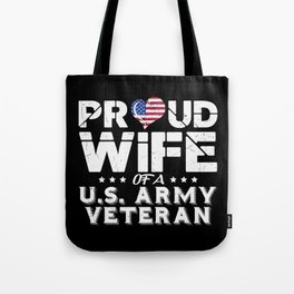 Proud Wife Of A U.S. Veteran Tote Bag