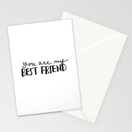 You are My Best Friend Handwriting Lettering Stationery Cards