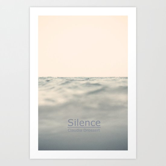Silence / Claudia Drossert Art Print