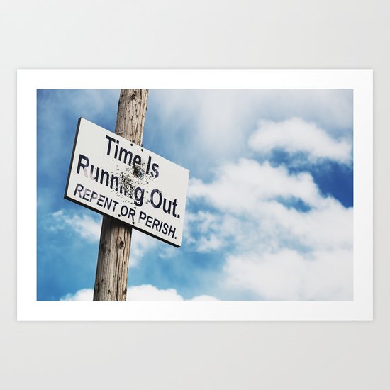 Repent or Perish Art Print