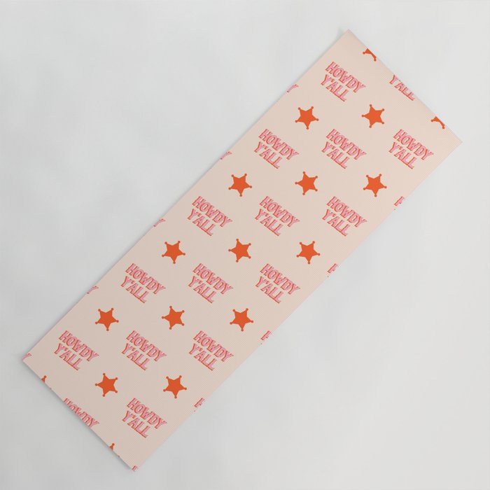 Southern Welcome: Howdy Y'all (bright pink and orange old west letters) Yoga Mat