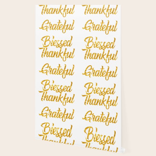 Thankful Grateful Blessed Wallpaper By Moonpie90 Society6