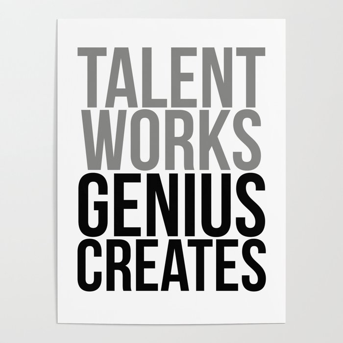 Talent Works Genius Creates, Office Decor, Office Wall Art, Office Art