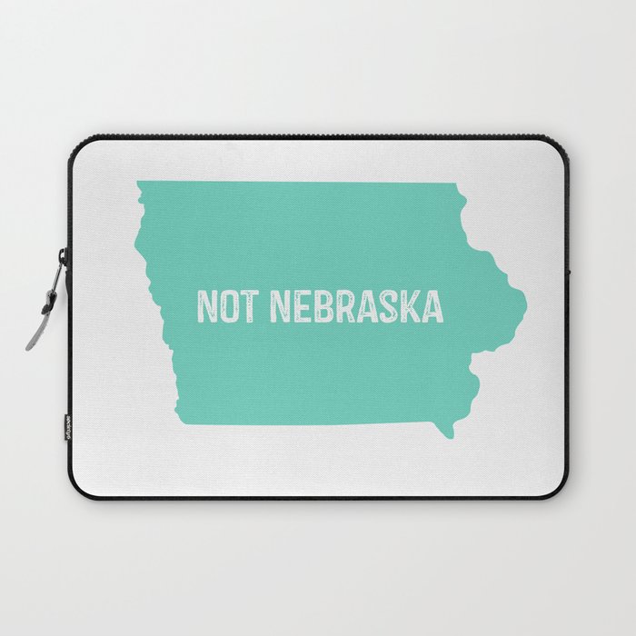 Not Nebraska  Laptop Sleeve