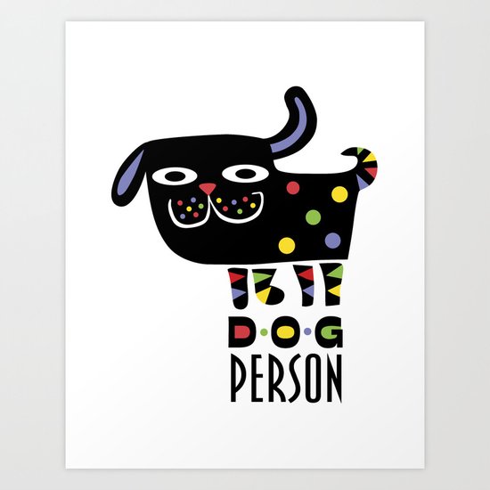 Dog Person Art Print