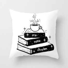 One More Chapter, Book Lover, Bookworm gift Throw Pillow