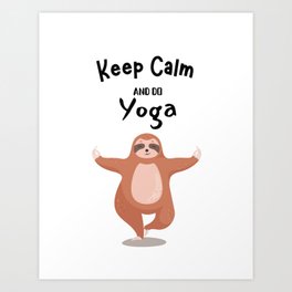 Sloth do yoga Art Print
