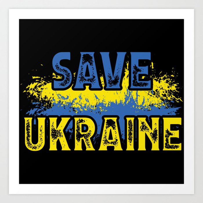 Save Ukraine Ukrainian colors Art Print